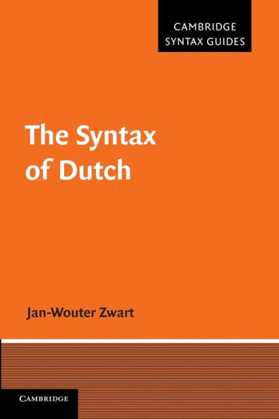 The Syntax Of Dutch (Cambridge Syntax Guides)