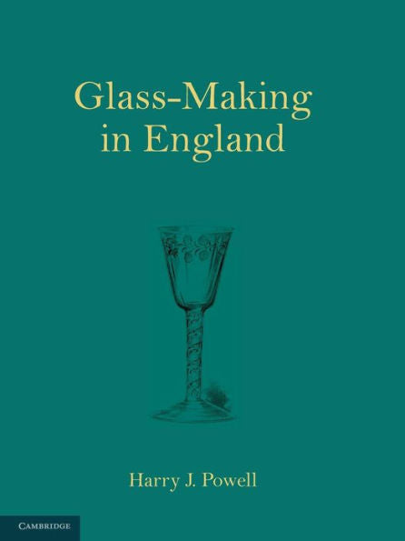 Glass-Making In England