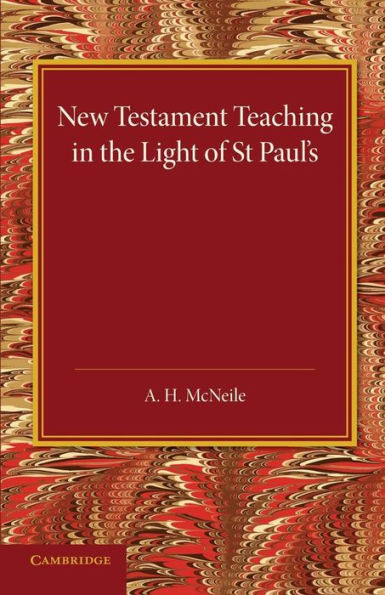 New Testament Teaching In The Light Of St Paul's
