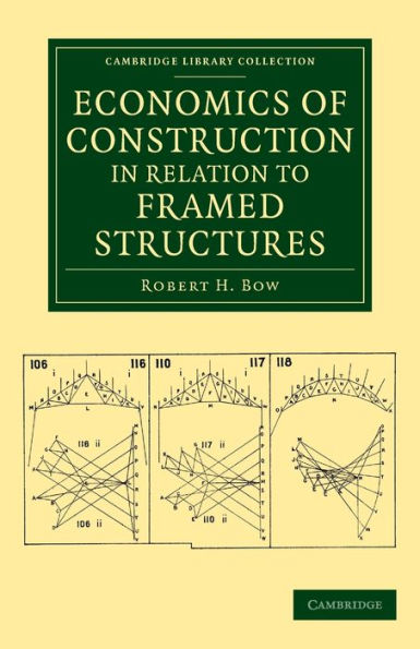 Economics Of Construction In Relation To Framed Structures (Cambridge Library Collection - Technology)
