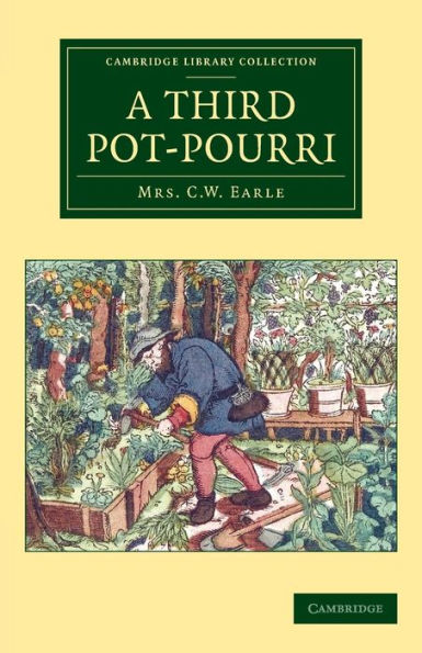 A Third Pot-Pourri (Cambridge Library Collection - Botany And Horticulture)