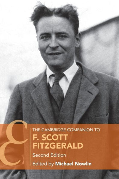 The Cambridge Companion To F. Scott Fitzgerald (Cambridge Companions To Literature)