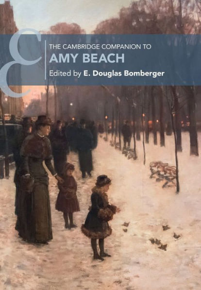 The Cambridge Companion To Amy Beach (Cambridge Companions To Music)