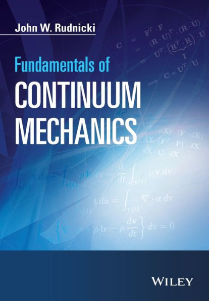 Fundamentals Of Continuum Mechanics