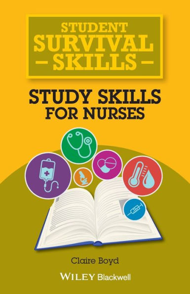 Study Skills For Nurses (Student Survival Skills)