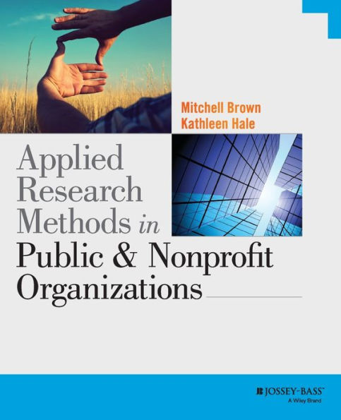 Applied Research Methods In Public And Nonprofit Organizations