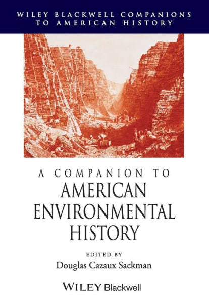 A Companion To American Environmental History