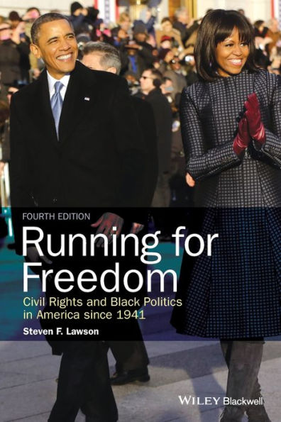 Running For Freedom: Civil Rights And Black Politics In America Since 1941