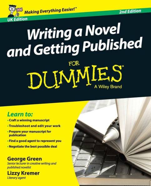 Writing A Novel And Getting Published For Dummies Uk