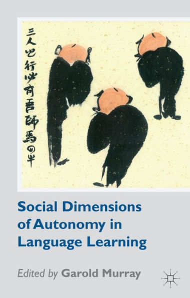 Social Dimensions Of Autonomy In Language Learning