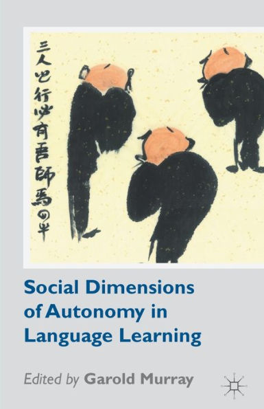 Social Dimensions Of Autonomy In Language Learning
