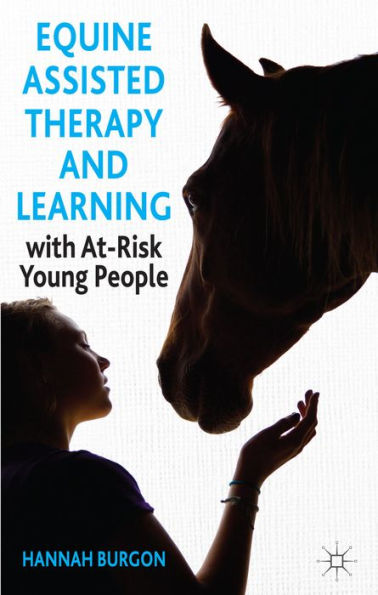 Equine-Assisted Therapy And Learning With At-Risk Young People