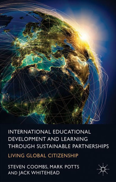 International Educational Development And Learning Through Sustainable Partnerships: Living Global Citizenship