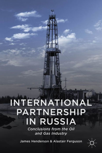 International Partnership In Russia: Conclusions From The Oil And Gas Industry