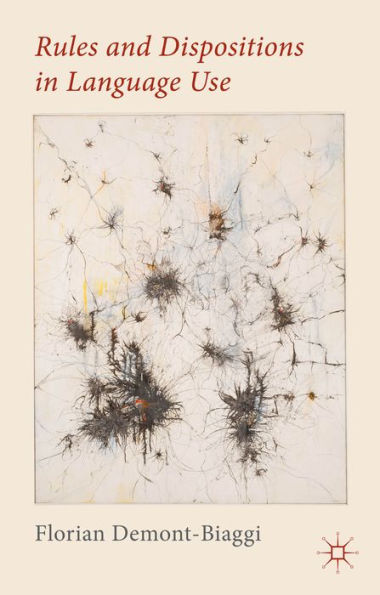 Rules And Dispositions In Language Use