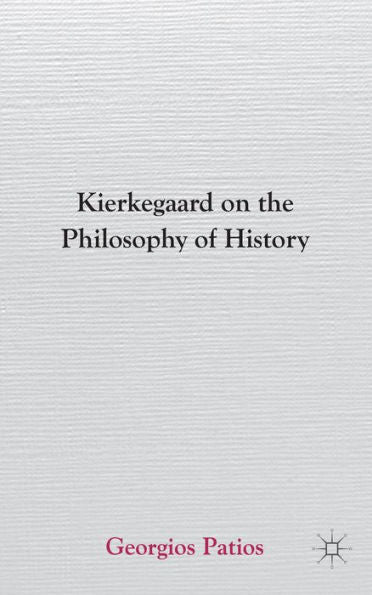 Kierkegaard On The Philosophy Of History