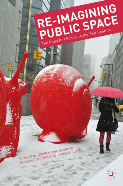Re-Imagining Public Space: The Frankfurt School In The 21St Century