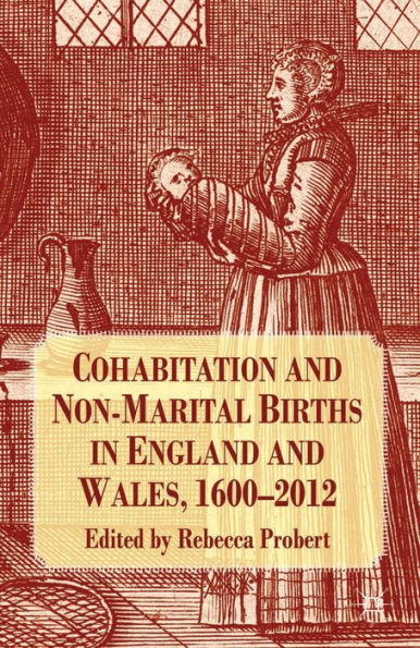 Cohabitation And Non-Marital Births In England And Wales, 1600-2012