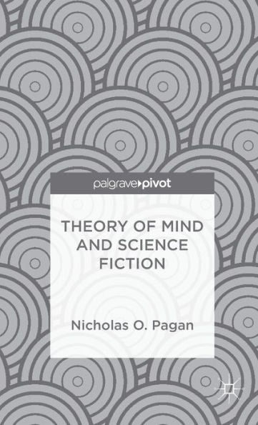 Theory Of Mind And Science Fiction (Palgrave Pivot)