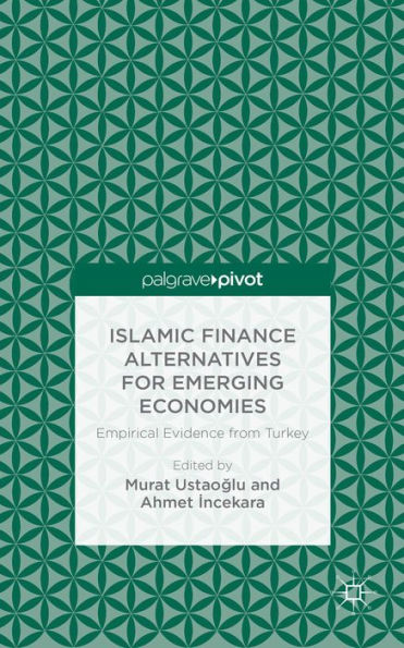 Islamic Finance Alternatives For Emerging Economies: Empirical Evidence From Turkey