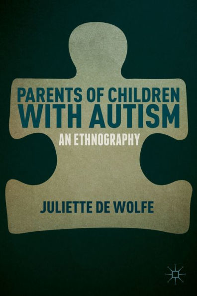Parents Of Children With Autism: An Ethnography