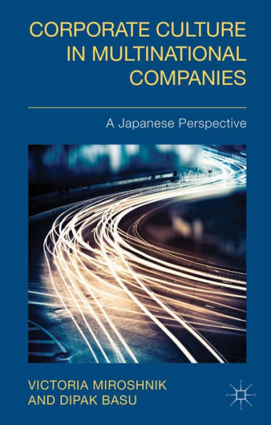 Corporate Culture In Multinational Companies: A Japanese Perspective
