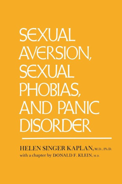 Sexual Aversion, Sexual Phobias And Panic Disorder
