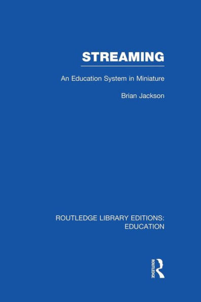 Streaming (Rle Edu L Sociology Of Education)