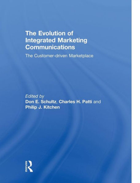 The Evolution Of Integrated Marketing Communications