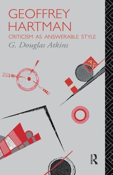 Geoffrey Hartman (Critics Of The Twentieth Century)