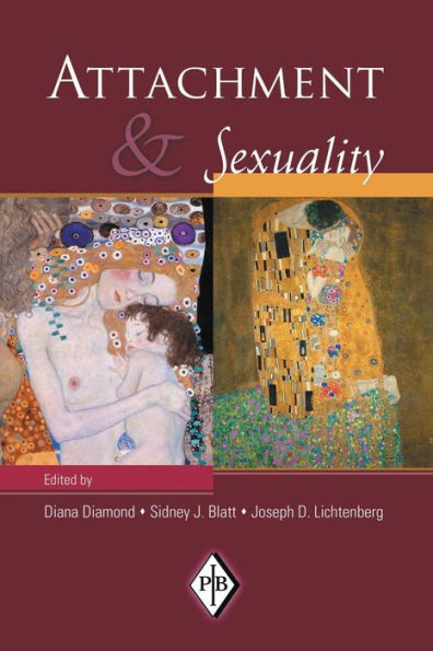 Attachment And Sexuality (Psychoanalytic Inquiry Book Series)