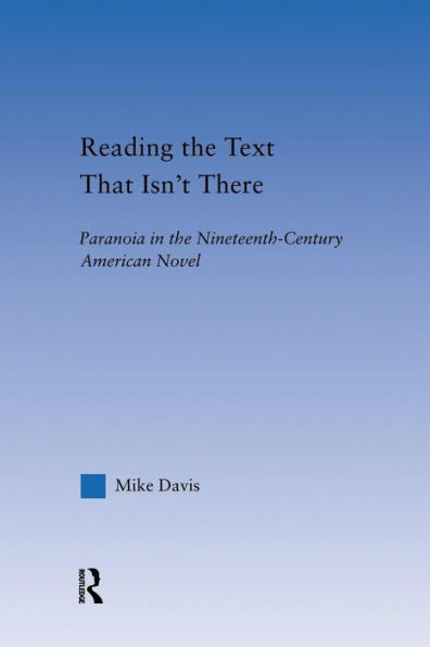 Reading The Text That Isn't There (Literary Criticism And Cultural Theory)