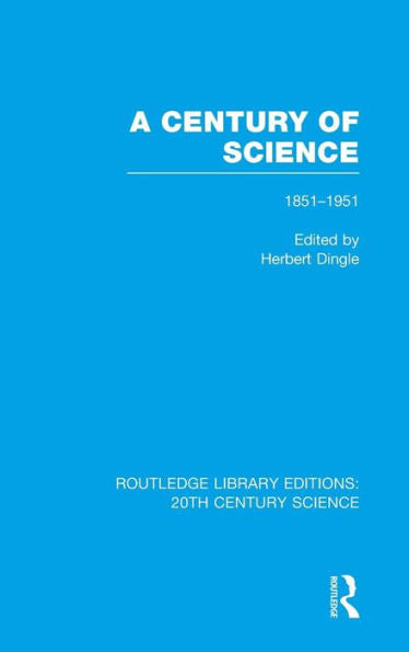 A Century Of Science 1851-1951