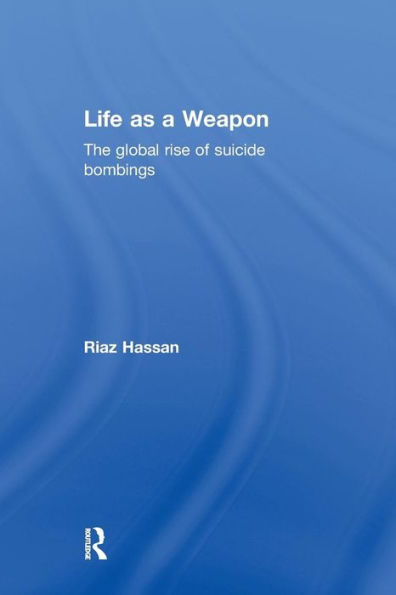 Life As A Weapon