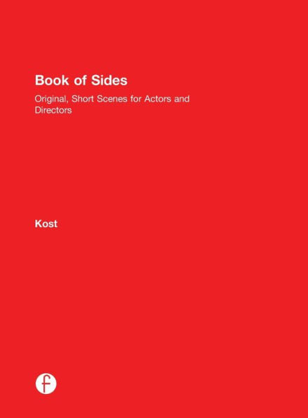 Book Of Sides: Original, One-Page Scenes For Actors And Directors: Original, Short Scenes For Actors And Directors