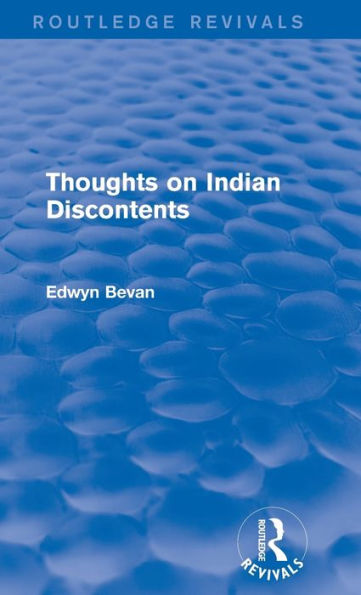 Thoughts On Indian Discontents (Routledge Revivals)