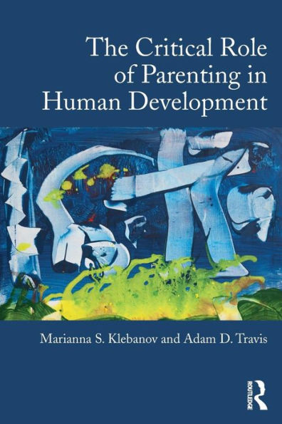 The Critical Role Of Parenting In Human Development