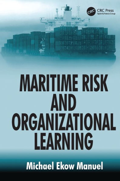 Maritime Risk And Organizational Learning