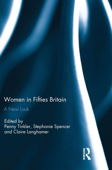 Women In Fifties Britain: A New Look