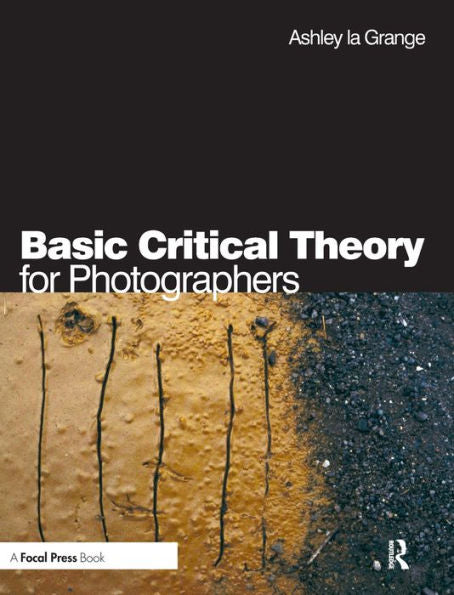 Basic Critical Theory For Photographers