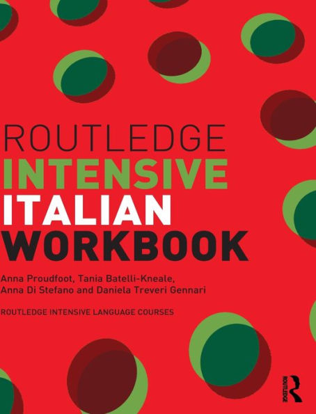 The Routledge Intensive Italian Workbook (Routledge Intensive Language Courses)