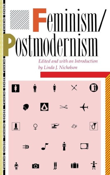 Feminism/Postmodernism (Thinking Gender)