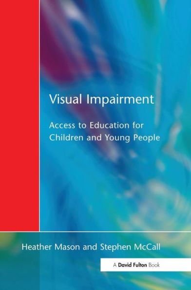 Visual Impairment: Access To Education For Children And Young People