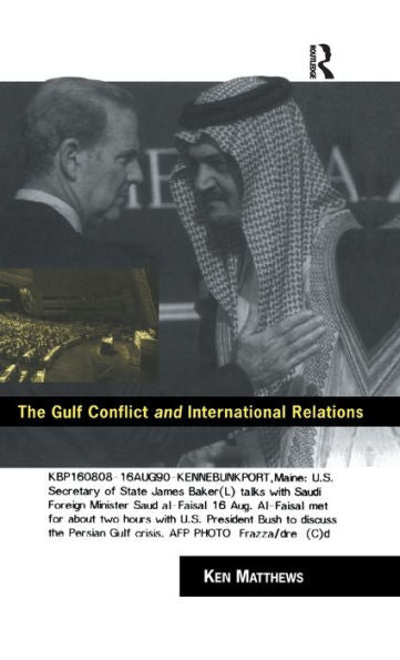 The Gulf Conflict And International Relations