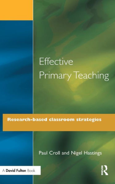 Effective Primary Teaching: Research-Based Classroom Strategies (Entitlement For All)