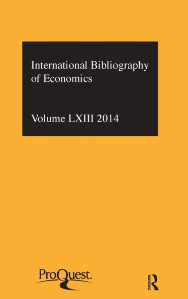 Ibss: Economics: 2014 Vol.63: International Bibliography Of The Social Sciences (International Bibliography Of Economics (Ibss: Economics))
