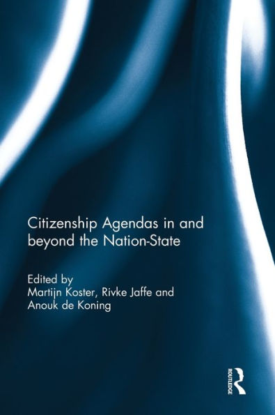 Citizenship Agendas In And Beyond The Nation-State