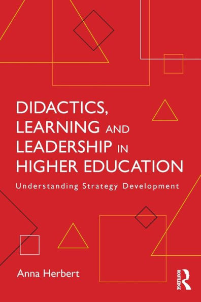 Didactics, Learning And Leadership In Higher Education