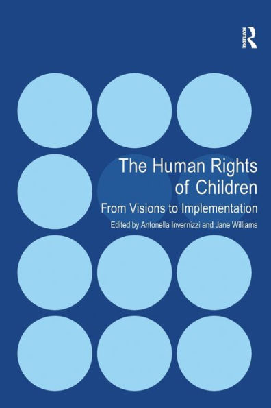 The Human Rights Of Children: From Visions To Implementation