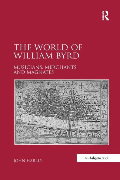 The World Of William Byrd
